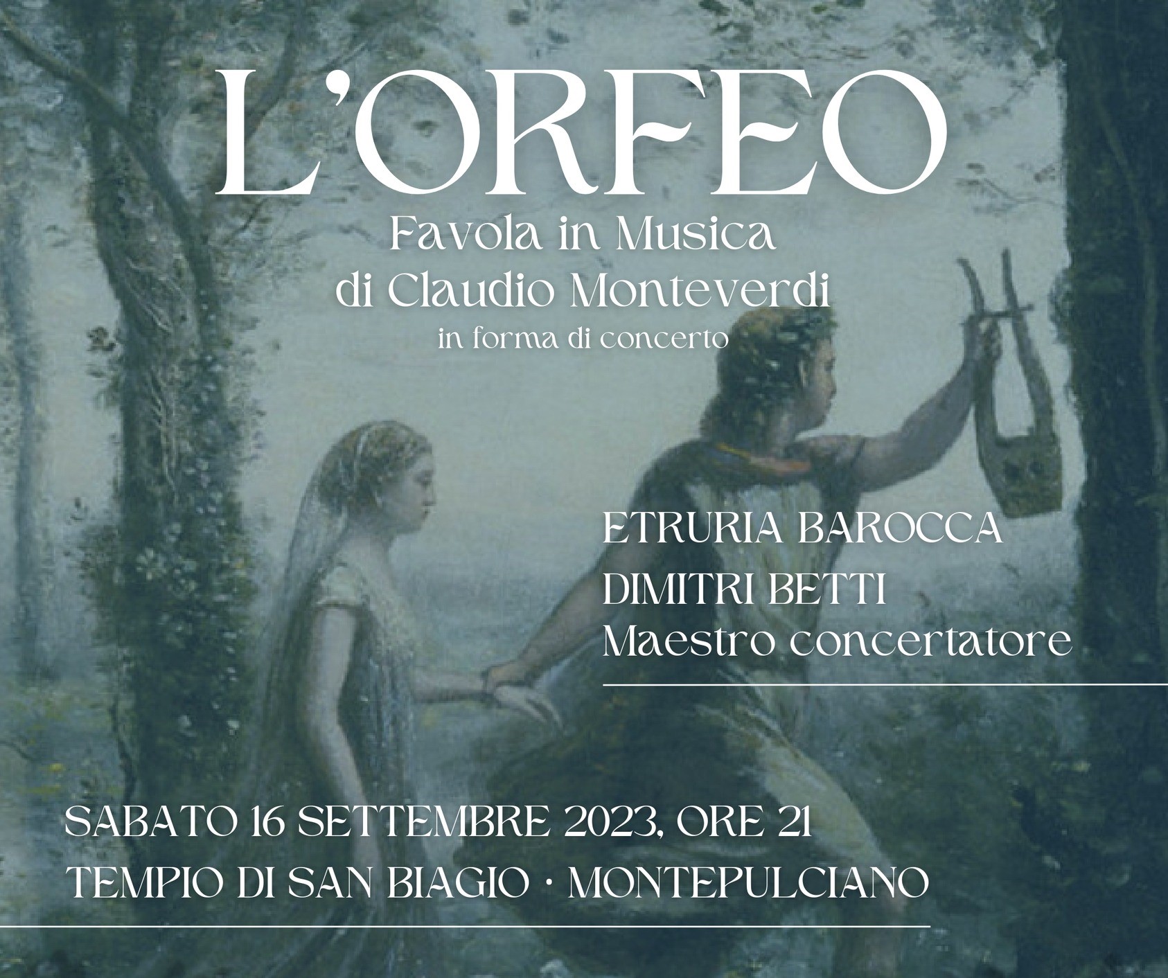 Lorfeo Favola In Musica Di Claudio Monteverdi Montepulciano Living